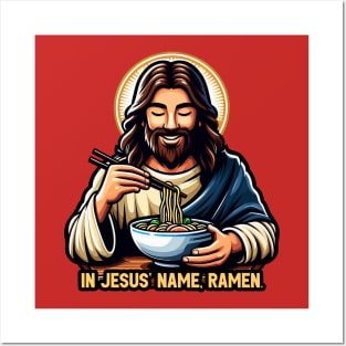 In Jesus Name Ramen Posters and Art